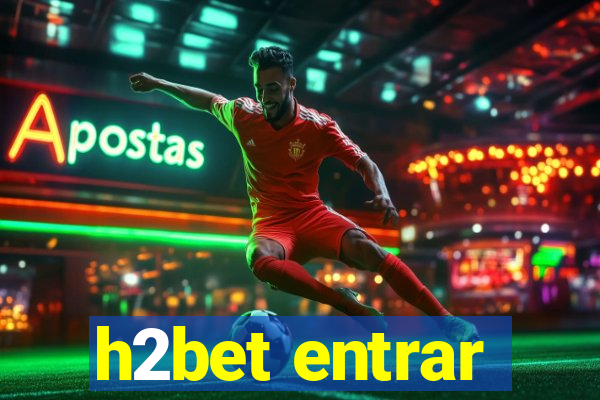 h2bet entrar